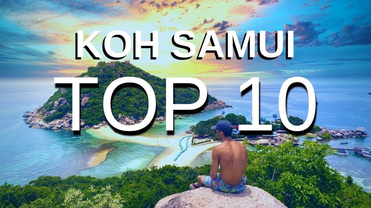 Explore Koh Samui, Thailand: Top 10 Must-Visit Attractions and Activities